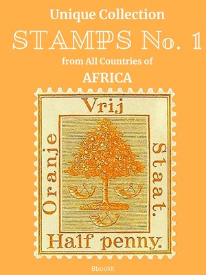 cover image of Unique Collection. Stamps No. 1 from All Countries of Africa.